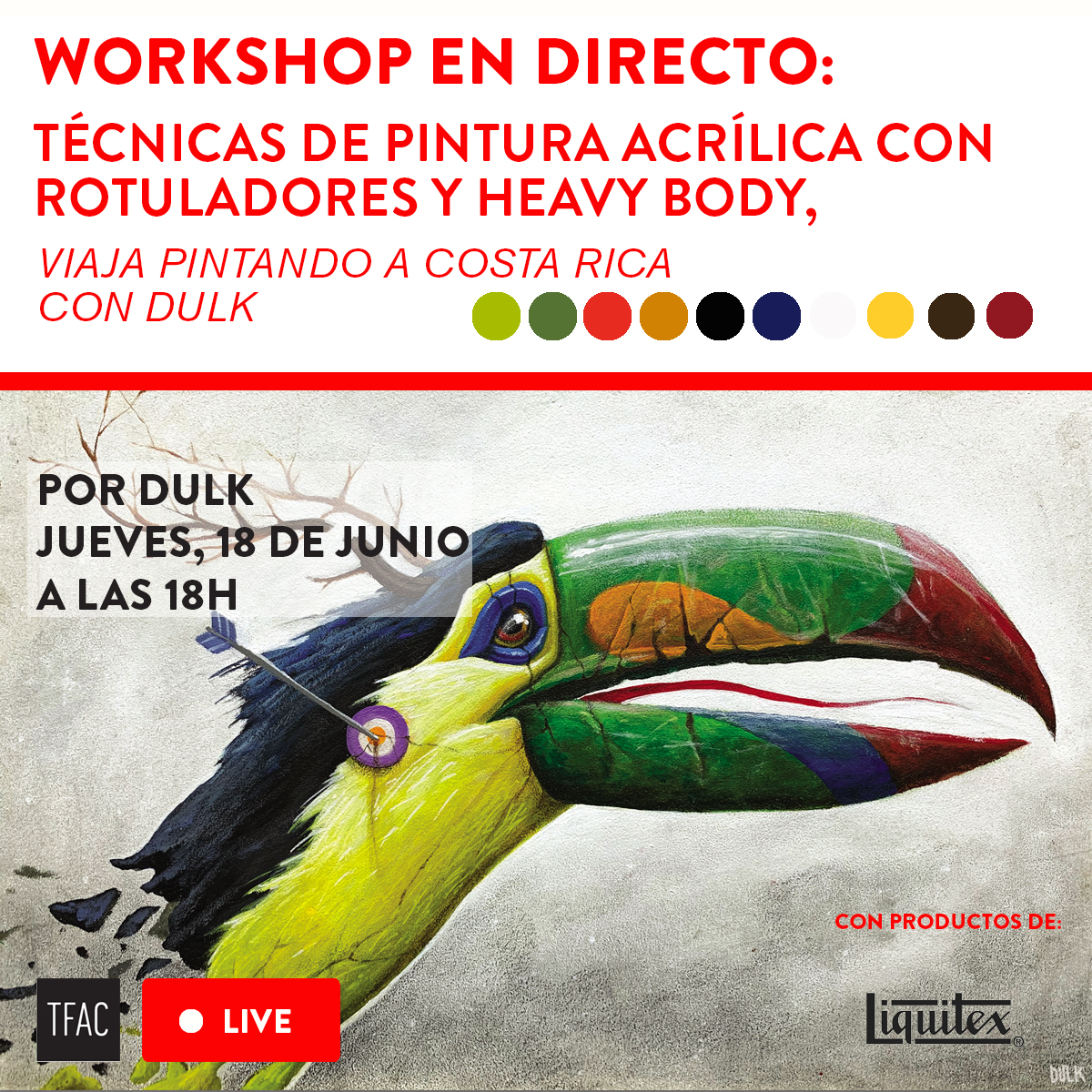Viaja pintando con Dulk a Costa Rica: Workshop de técnicas de pintura acrílica con rotuladores y heavy body